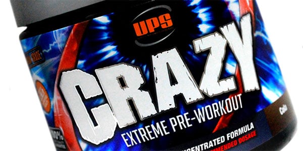 Review of UPS new pre-workout supplement Crazy
