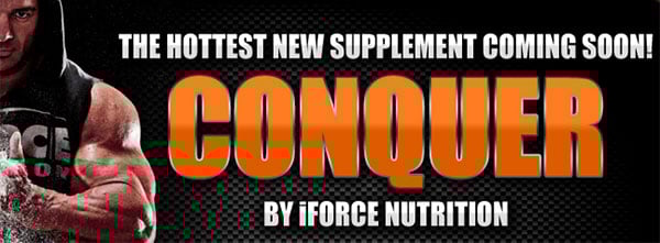 iForce Nutrition reveal Conquer as the Maximize replacement iForce Nutrition reveal Conquer as the Maximize replacement