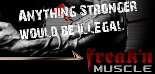 Freak'N Muscle returning with a new supplement Freak'N Massive