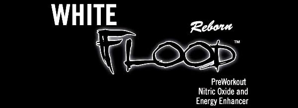 White Flood Reborn 90 serving launch special through Nutraplanet White Flood Reborn 90 serving launch special through Nutraplanet
