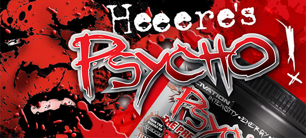 Scivation launch their new pre-workout Psycho direct Scivation launch their new pre-workout Psycho direct