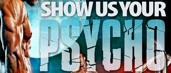 Magnum Nutraceuticals Show Us Your Psycho video competition Magnum Nutraceuticals Show Us Your Psycho video competition