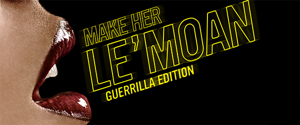 Black Market Lab's latest guerrilla edition taste Make Her Le'Moan
