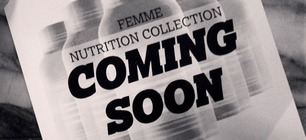 Femme Nutrition's coming soon poster suggesting a premixed carnitine