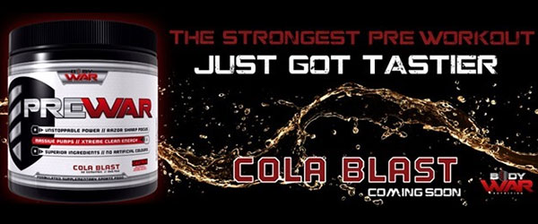 Body Nutrition's third PreWar flavor cola blast coming in four weeks Body Nutrition's third PreWar flavor cola blast coming in four weeks