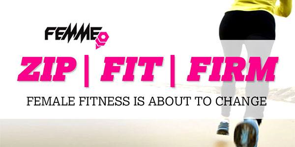 Femme reveal the names of their three upcoming supplements, Zip, Fit and Firm Femme reveal the names of their three upcoming supplements, Zip, Fit and Firm