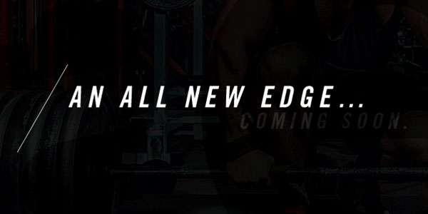 An all new Athletic Edge Nutrition is coming with an all new pre-workout An all new Athletic Edge Nutrition is coming with an all new pre-workout